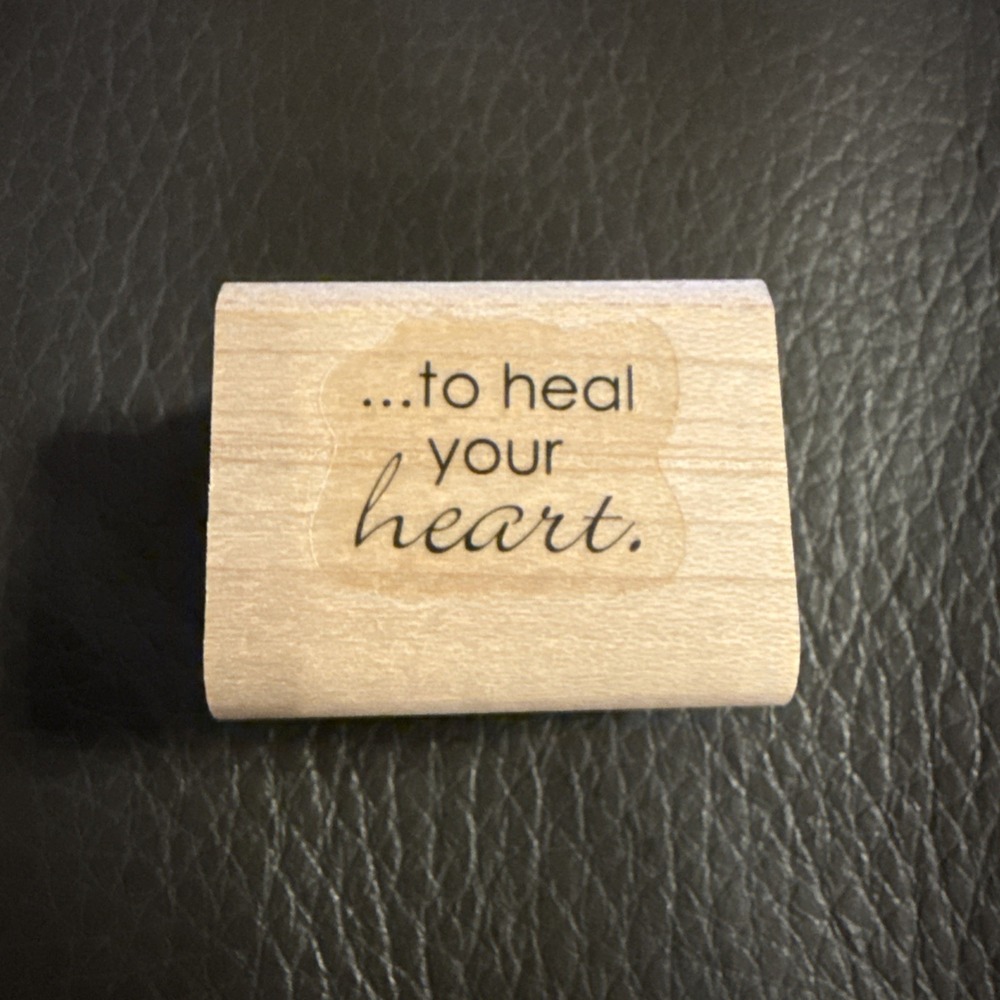 "To Heal Your Heart" Rubber Stamp
